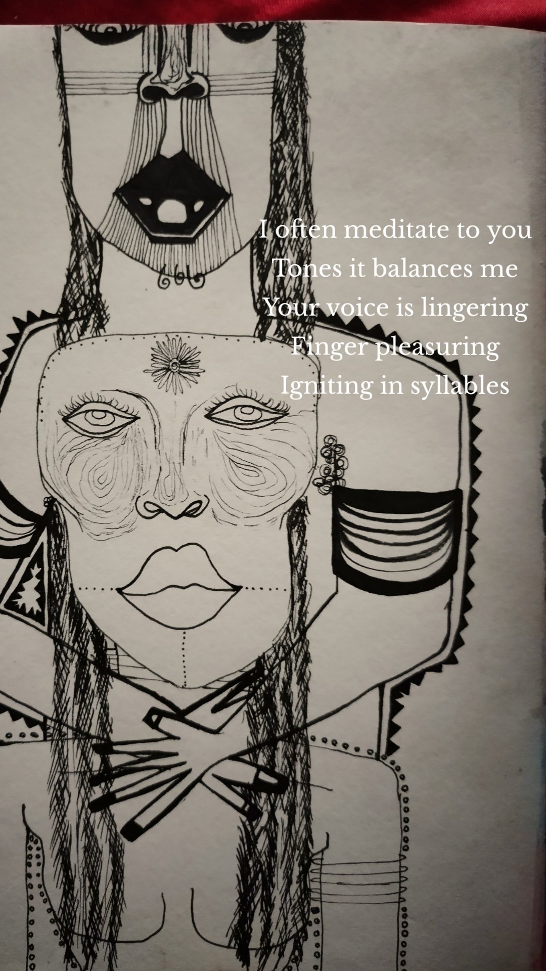 I often meditate to you
Tones it balances me
Your voice is lingering
Finger pleasuring
Igniting in syllables